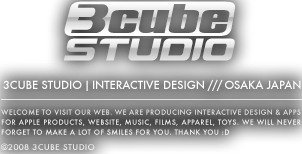 3CUBE STUDIO v.2k13 NEW WEB WILL BE HERE SOON.